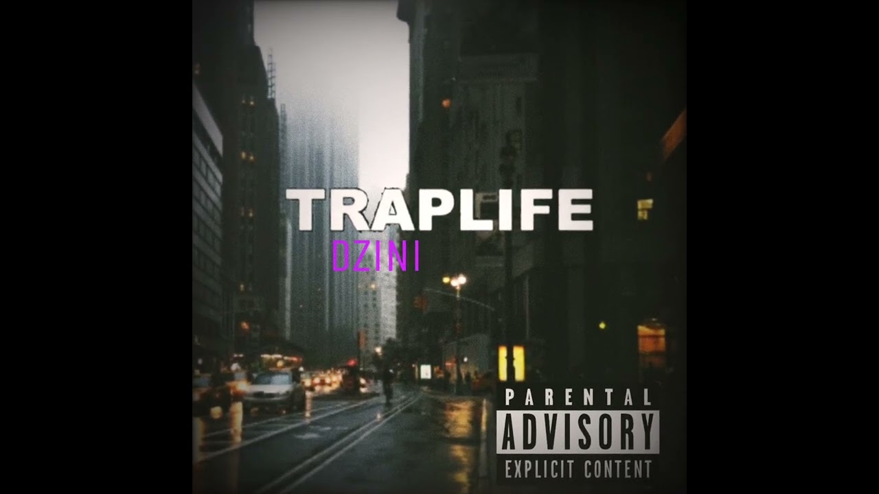 DziNi-TrapLife.(prod,hitemblock)