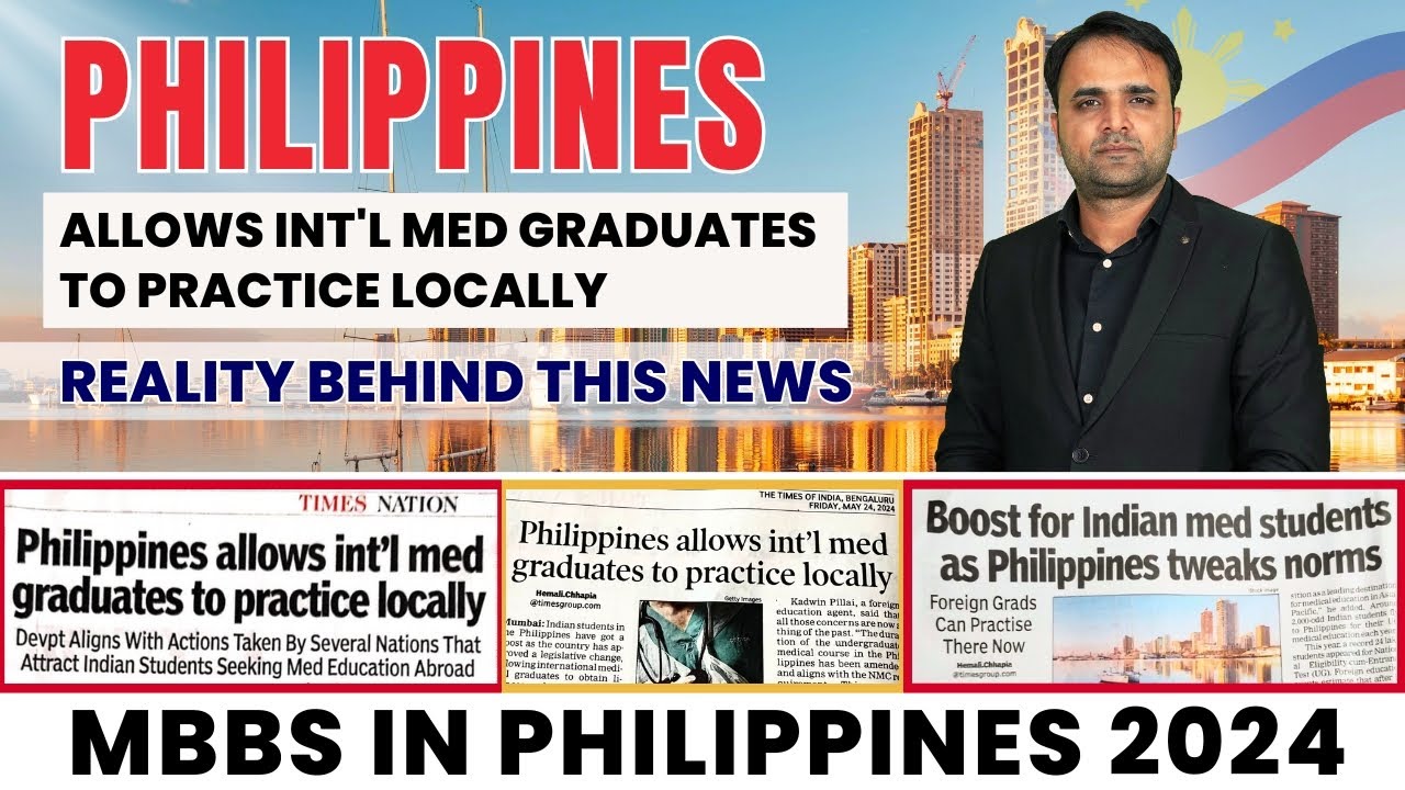 Philippines Allows Int'l Med Graduates to Practice| Mbbs in Philippines Reality| Reality of News