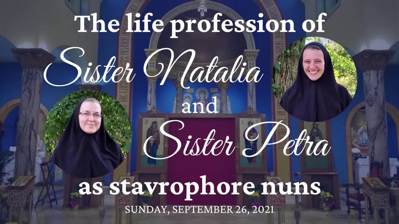 THE LIFE PROFESSION OF SISTERS NATALIA AND PETRA