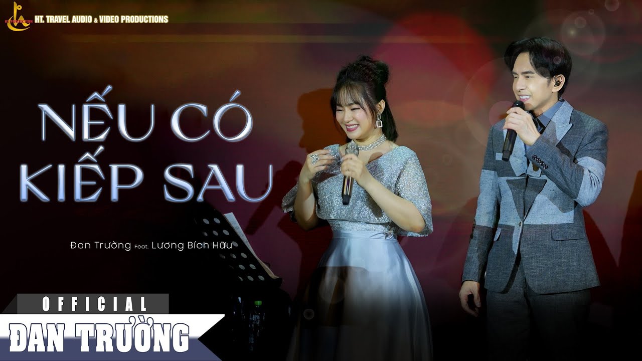 NẾU CÓ KIẾP SAU || ĐAN TRƯỜNG FT LƯƠNG BÍCH HỮU || LIVE IN BẾN THÀNH 19.05.2024