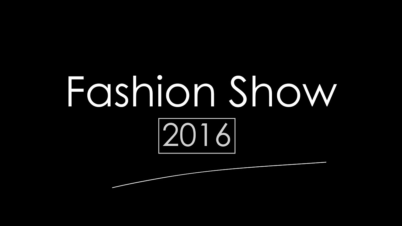 Fashion Show 2016