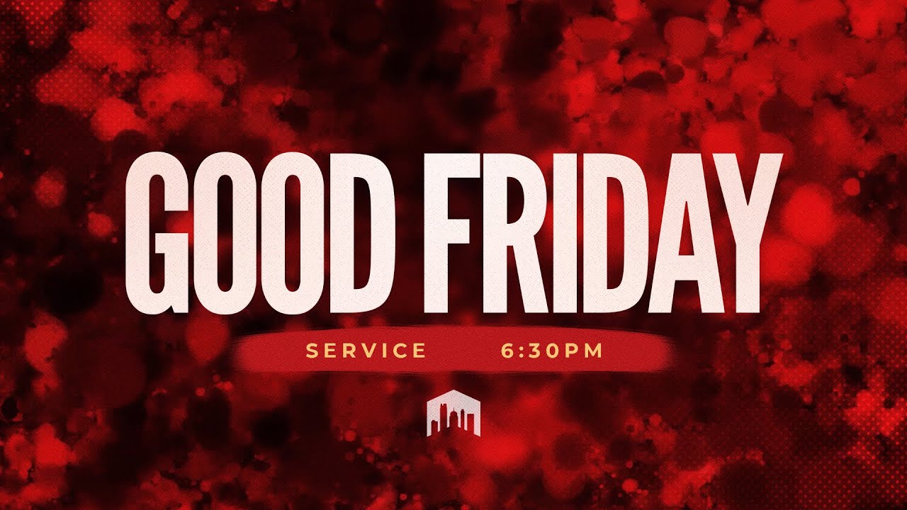 Metropolitan Bible Church Good Friday Service - March 29, 2024
