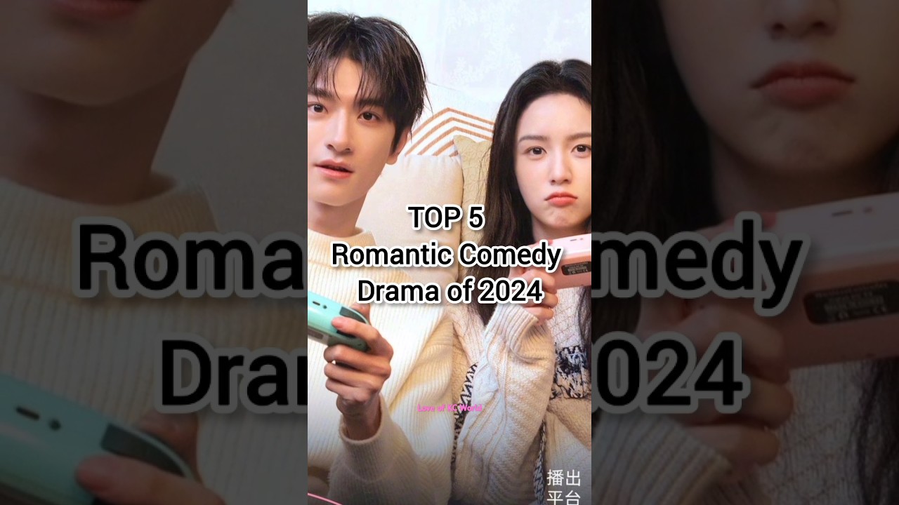 TOP 5 Romantic Comedy Chinese Drama of 2024✨☺️ #chinesedrama #shortvideo #cdramas #viral