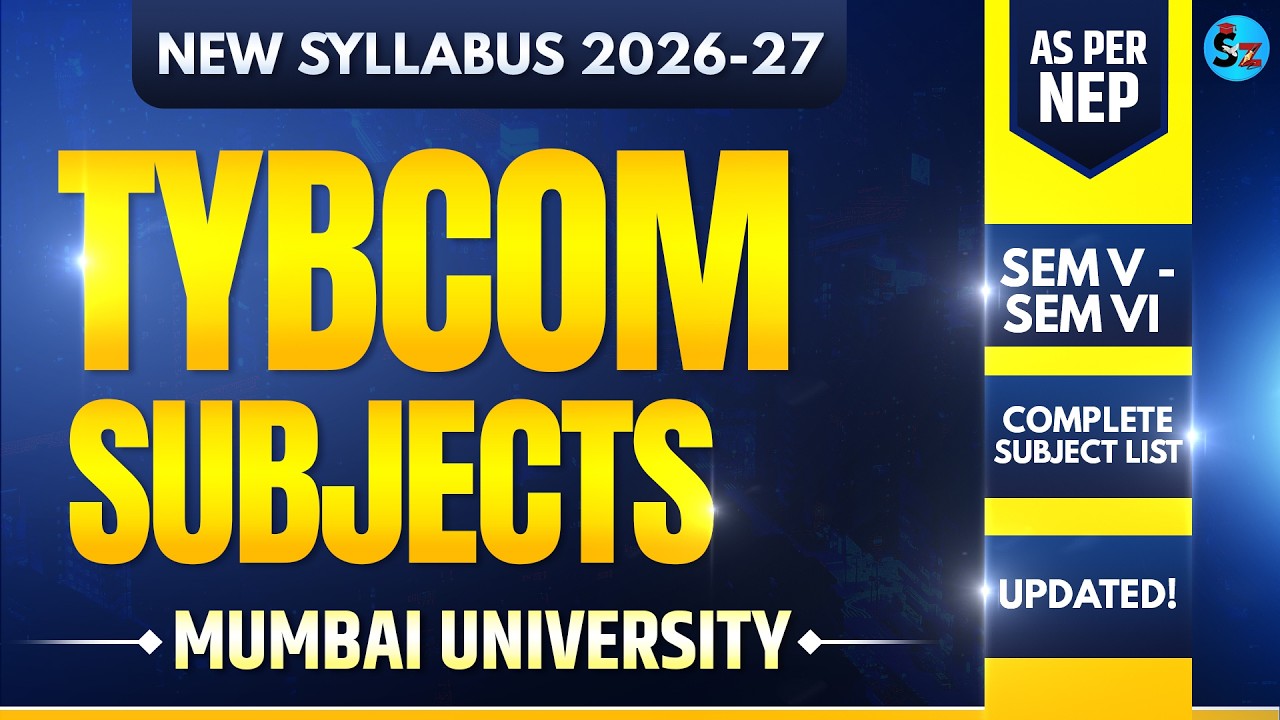 TYBCOM Subjects - Mumbai University (2026-27) | As Per NEP | New Syllabus