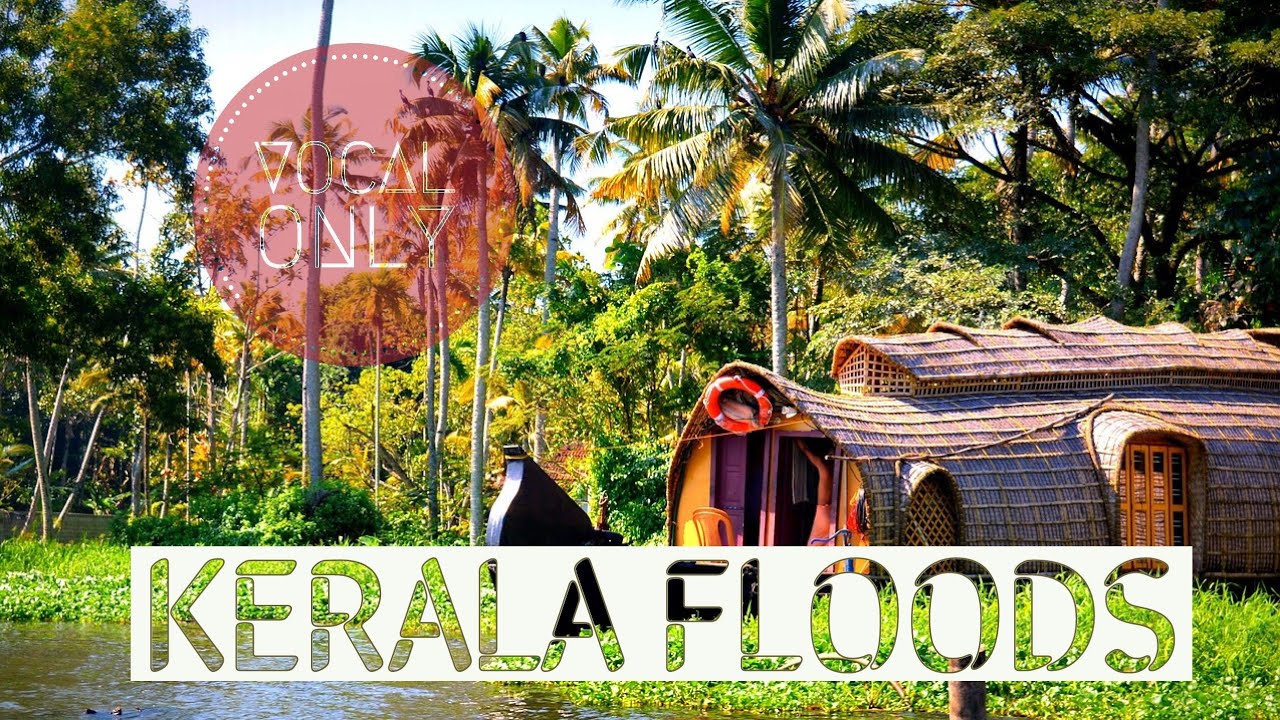 Reason for Kerala Floods