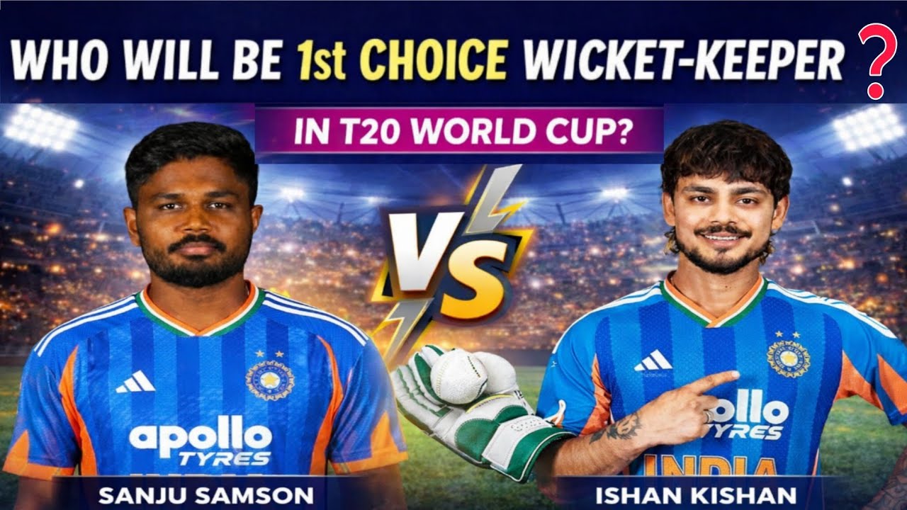 Ishan Kishan vs Sanju Samson | Who is India’s First Choice Keeper | T20 World Cup 2026