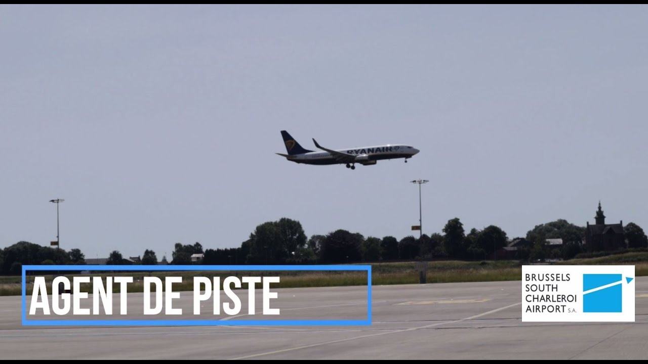 Work: Agent de piste à Brussels South Charleroi Airport