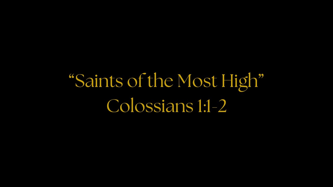 Saints of the Most High