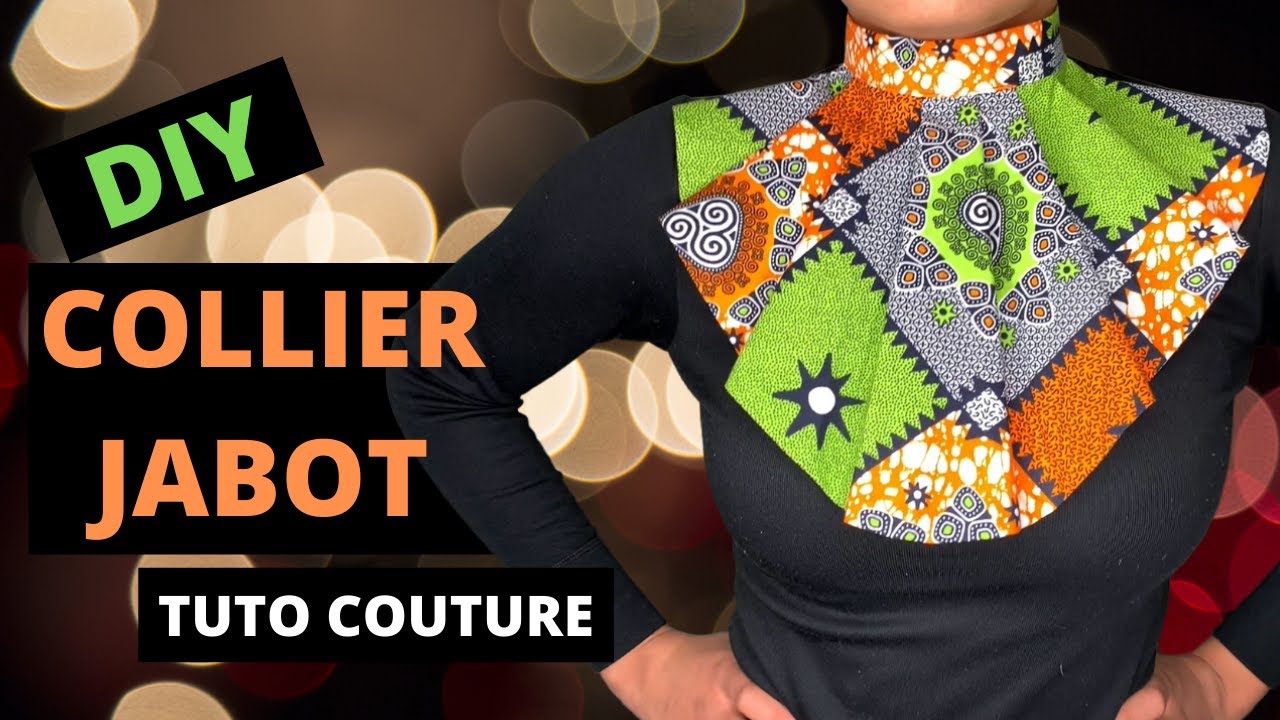 [DIY/ HOW TO] COMMENT COUDRE  UN COLLIER JABOT EN TISSU WAX. {FRENCH AUDIO} ENGLISH CC AVAILABLE.