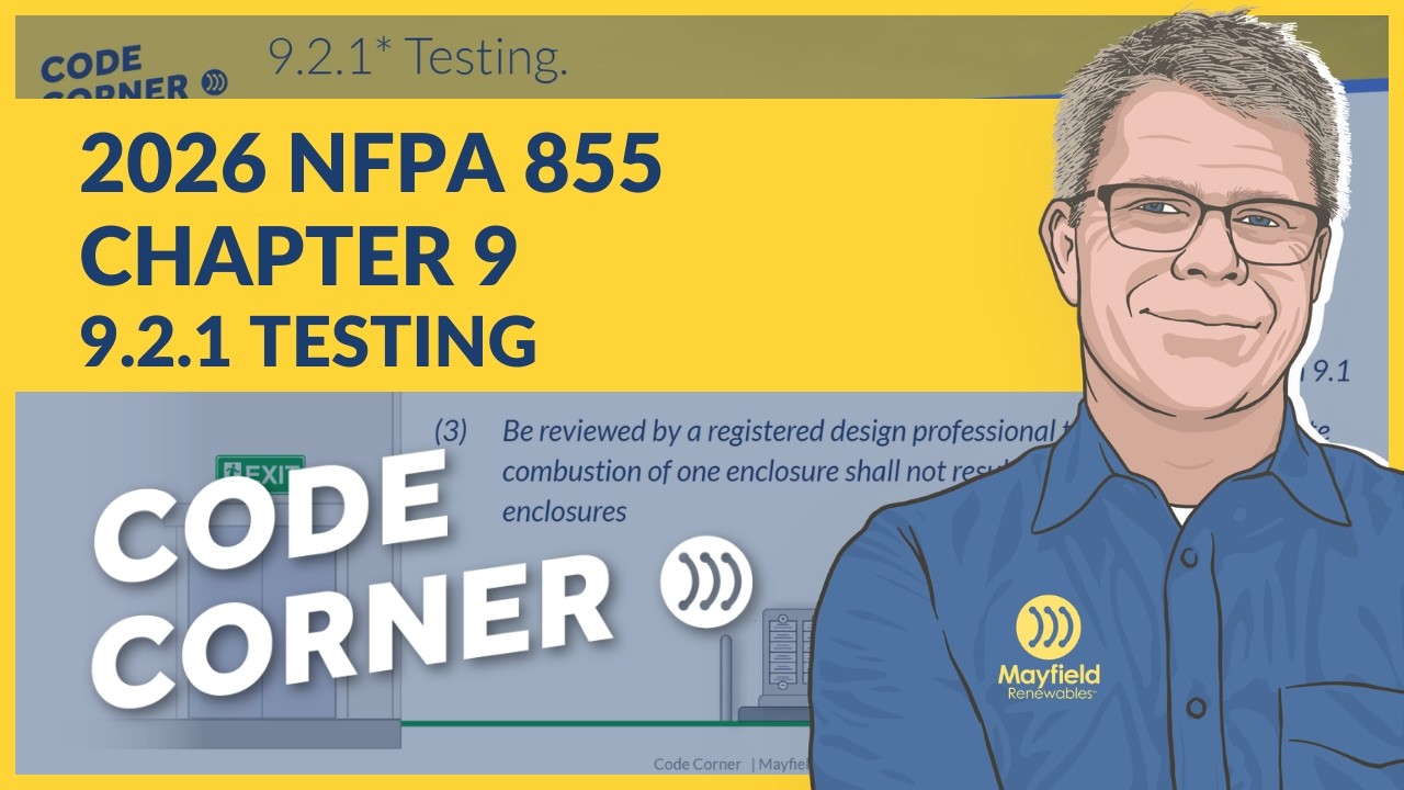 2026 NFPA 855 Chapter 9 9.2.1 Testing | Code Corner