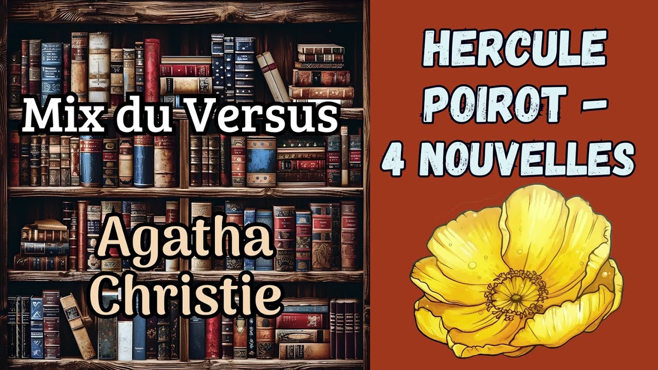 Hercule Poirot Mix 11 - Légèreté VS Tragédie - Agatha Christie - 4 Nouvelles  — Suspense/Policier.