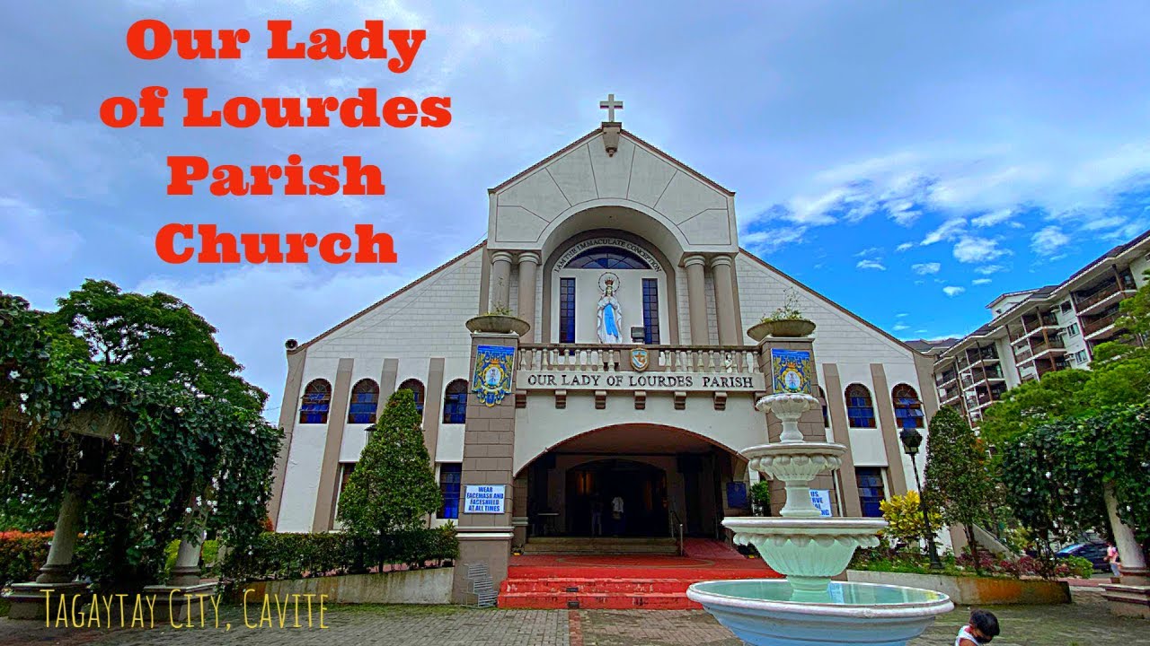 Our Lady of Lourdes Parish Church, Bride worthy and healing church in Tagaytay City