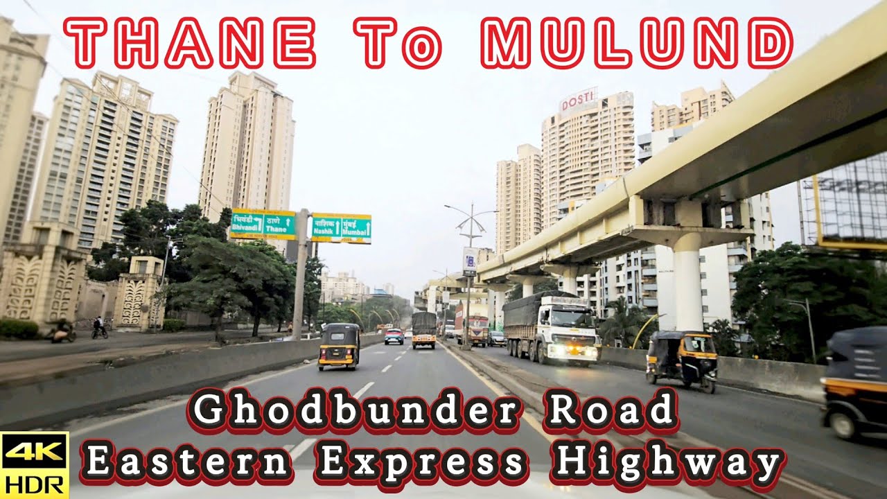 Hiranandani Estate Thane to Mulund Toll | Scenic Suburban Drive | 4K HDR