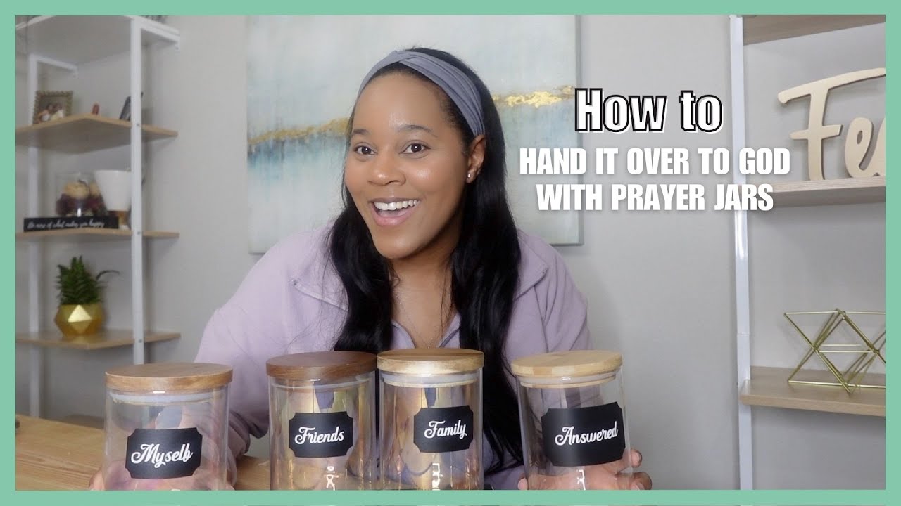 How to Make Prayer Jars | DIY | Handing things over to God