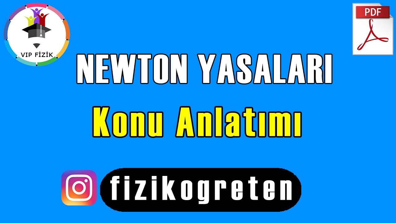 Newton Yasaları Konu Anlatımı | PDF | TYT Fizik #2022