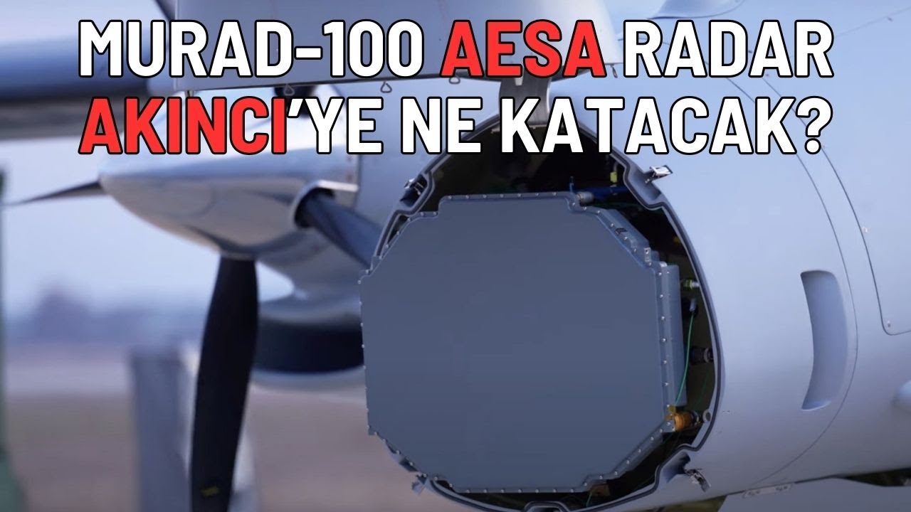 AESA Radar AKINCI'ya ne katacak?