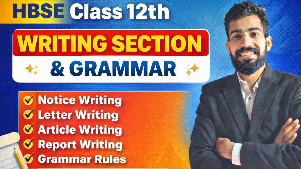 HBSE Class 12 English Writing Section & Grammar | Important Topics | Board Exam Preparation