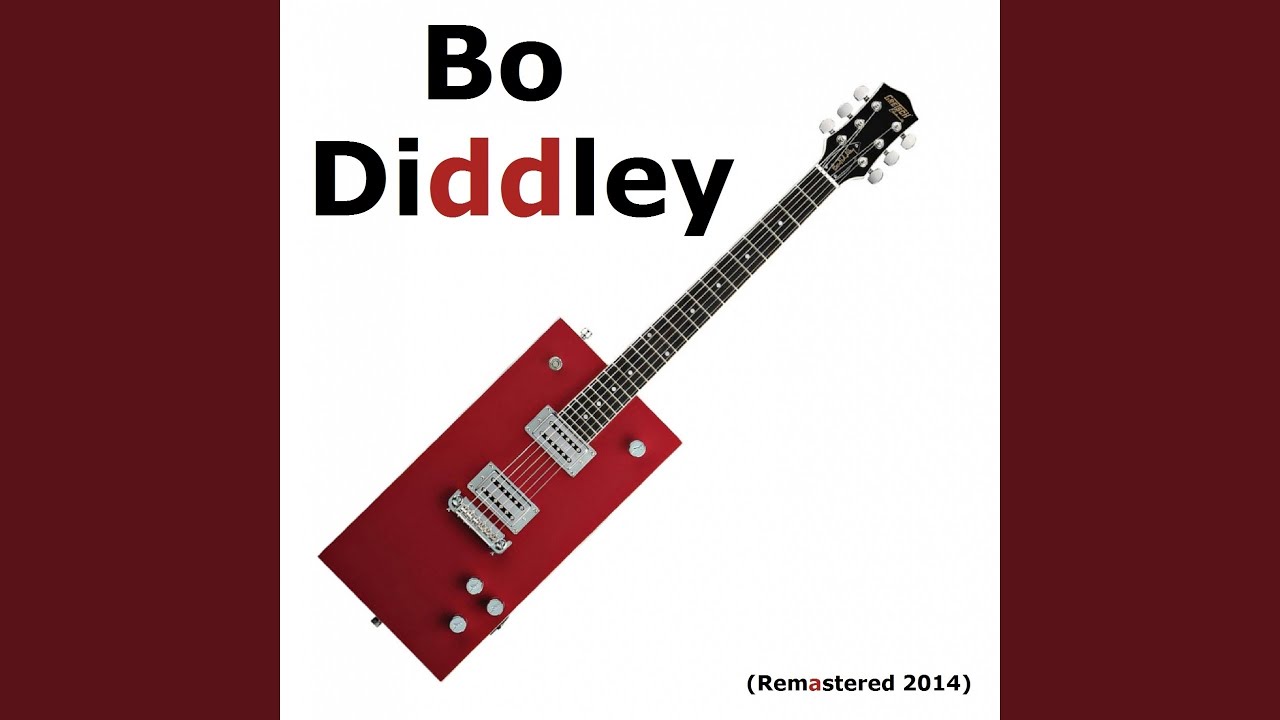 Diddley Daddy (Remastered)