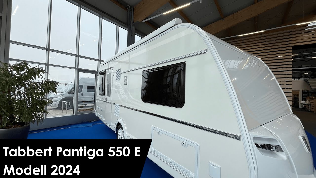 Tabbert Pantiga 550 E Modell 2024