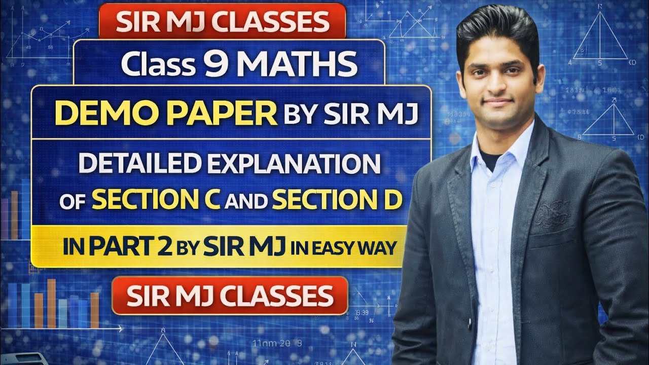 CLASS IX MATHS SECTION C AND SECTION D BY SIR MJ PART 2