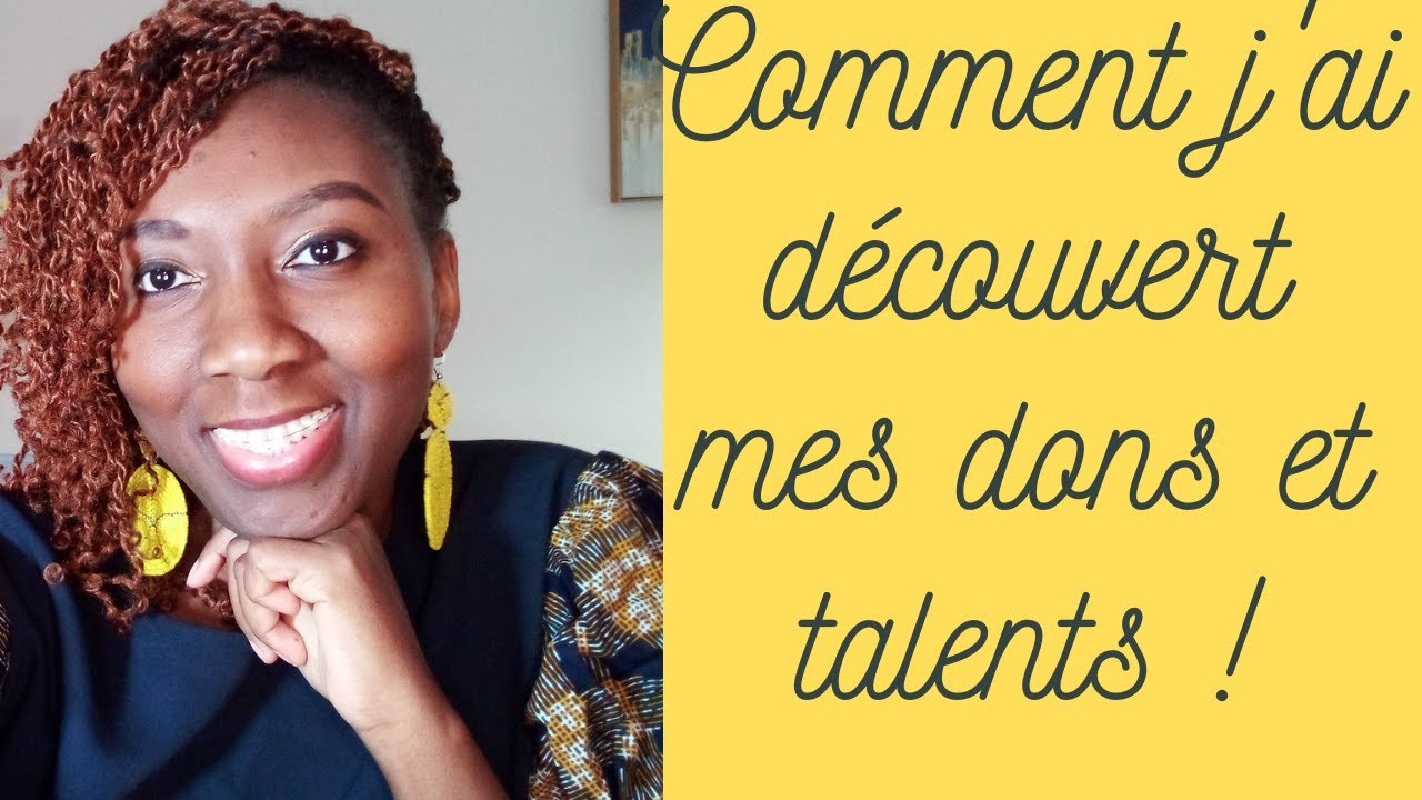 Story Time  | Comment j'ai découvert mes dons et talents 🔥👌🏾 🙌