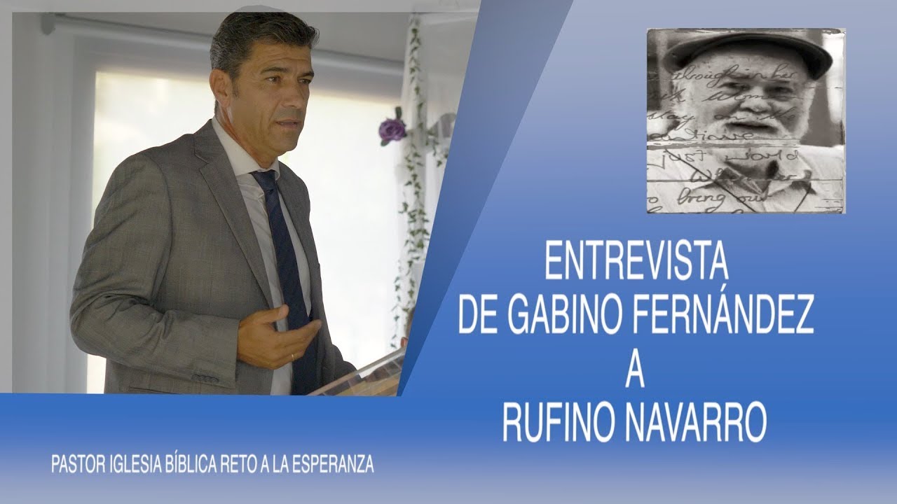 Entrevista de Gabino Fernández a Rufino Navarro