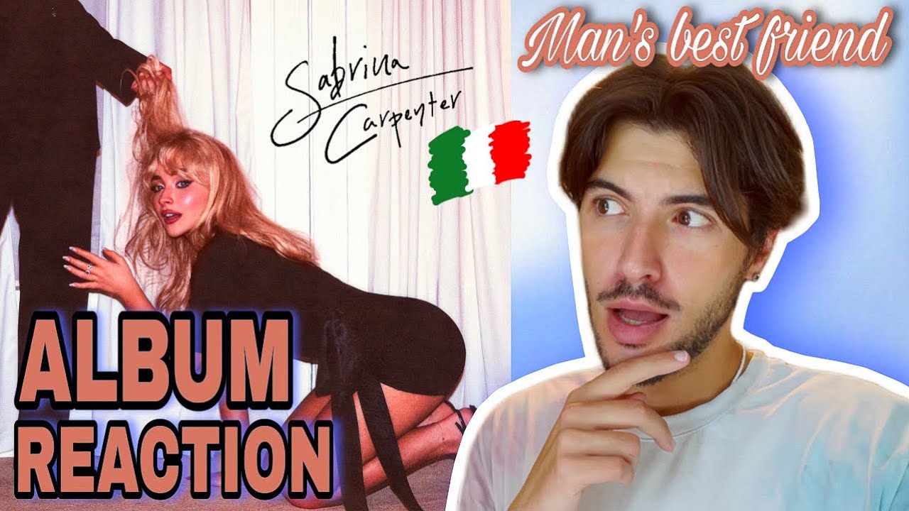 SABRINA CARPENTER - MAN’S BEST FRIEND | Album Reaction ITA 🇮🇹 
