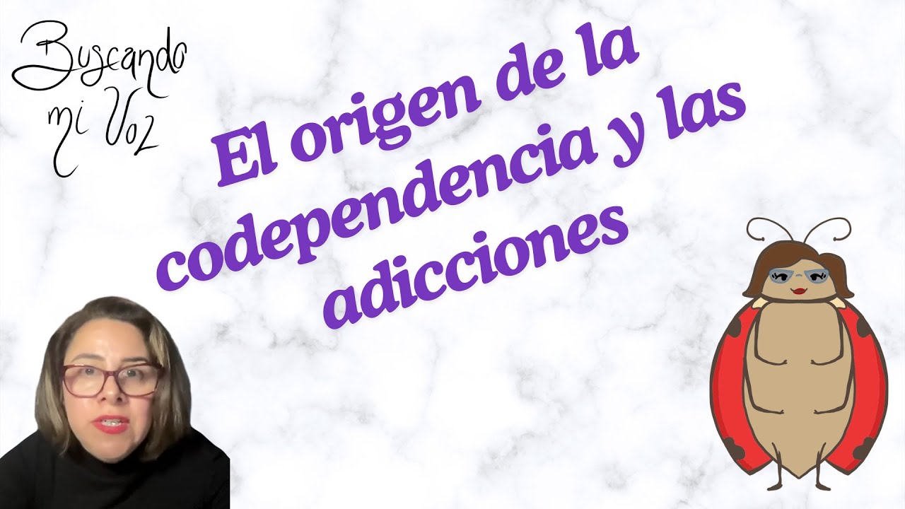 El origen de la codependencia y las adicciones