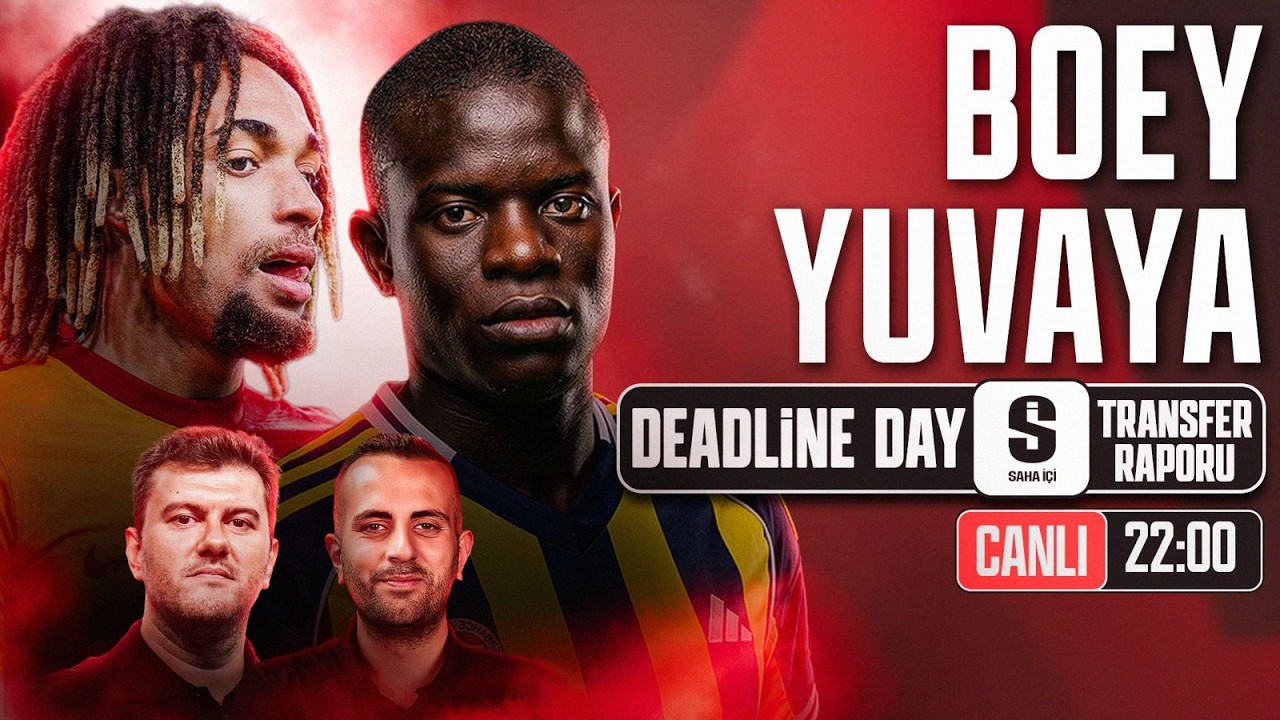 TRANSFERİN SON GÜNÜ, SON SAATLER! | Galatasaray, Fenerbahçe, Beşiktaş Transfer Gündemi! |