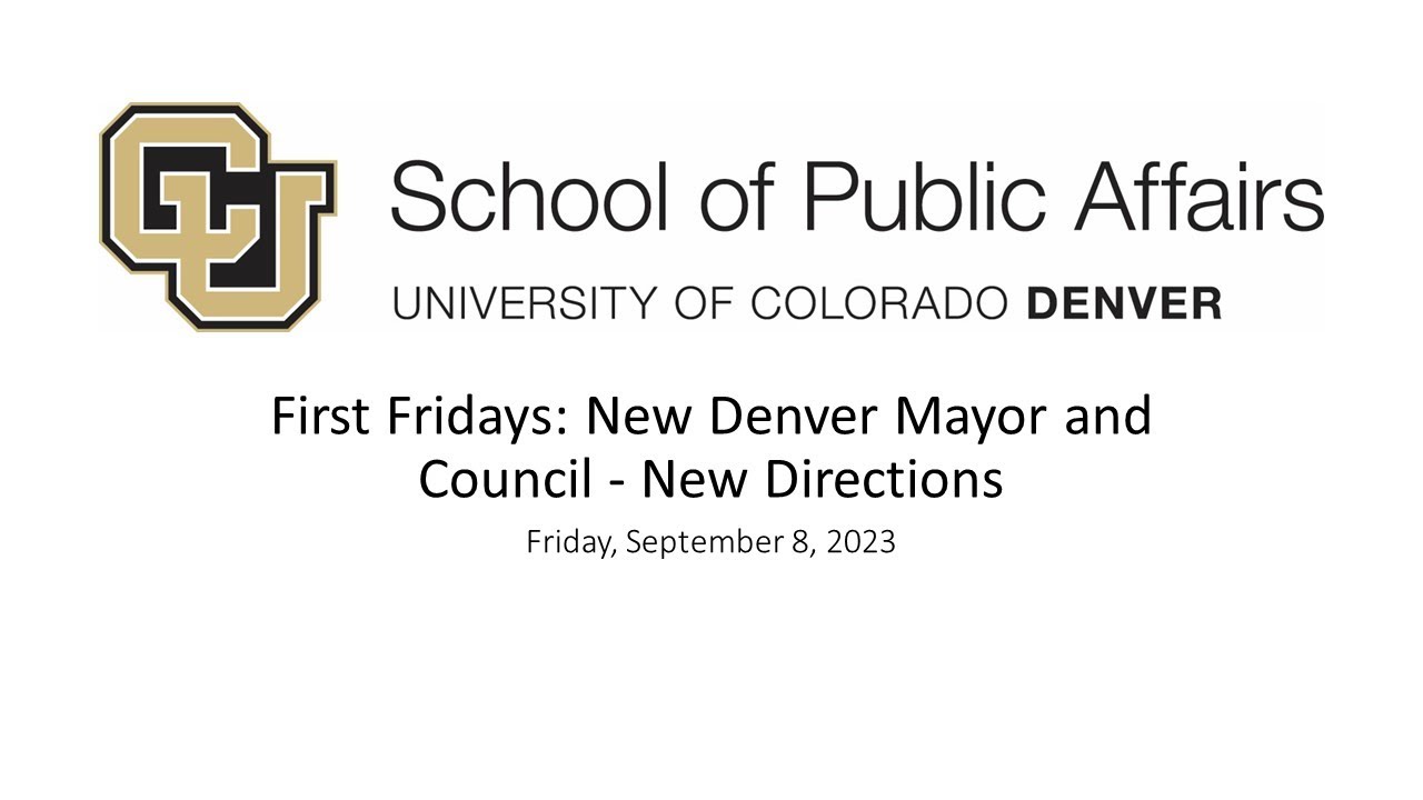 First Fridays - 09/08/23 - New Denver Mayor and Council - New Directions