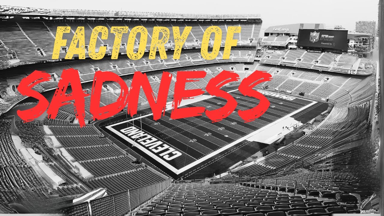 Why Do The Cleveland Browns Suck? The Top 10 Reasons for the Factory of Sadness