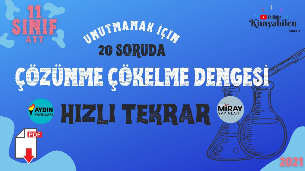 ÇÖZÜNME ÇÖKELME DENGESİ - Kçç HIZLI TEKRAR SORU ÇÖZÜMÜ - 11. SINIF KİMYA - AYT KİMYA