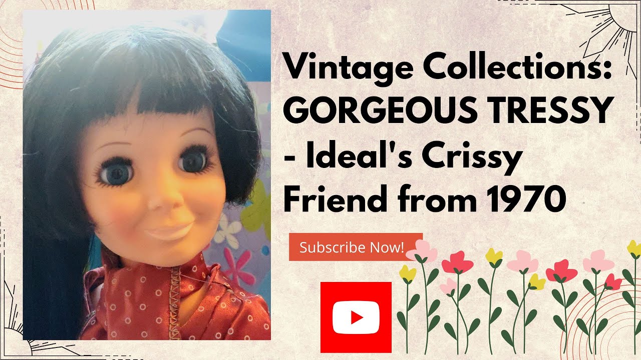Vintage Collections: GORGEOUS TRESSY - Ideal's Crissy Doll Friend from 1970
