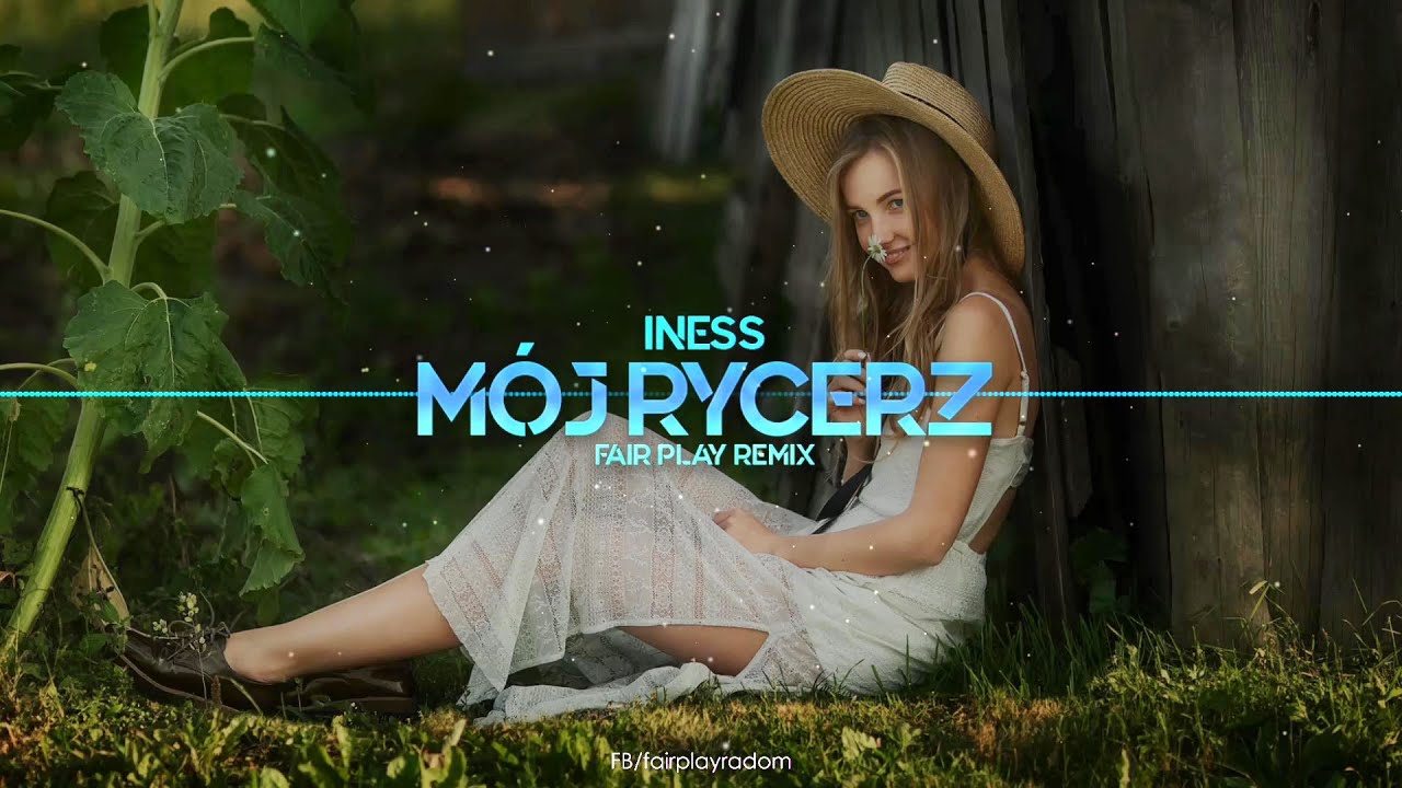 Iness &ndash; M&oacute;j Rycerz (FAIR PLAY REMIX) Disco Polo 2023