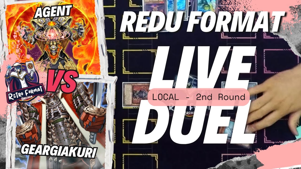 REDU FORMAT - YUGIOH - Agent vs. Geargiakuri | 2nd Round - Local 24/09/2025