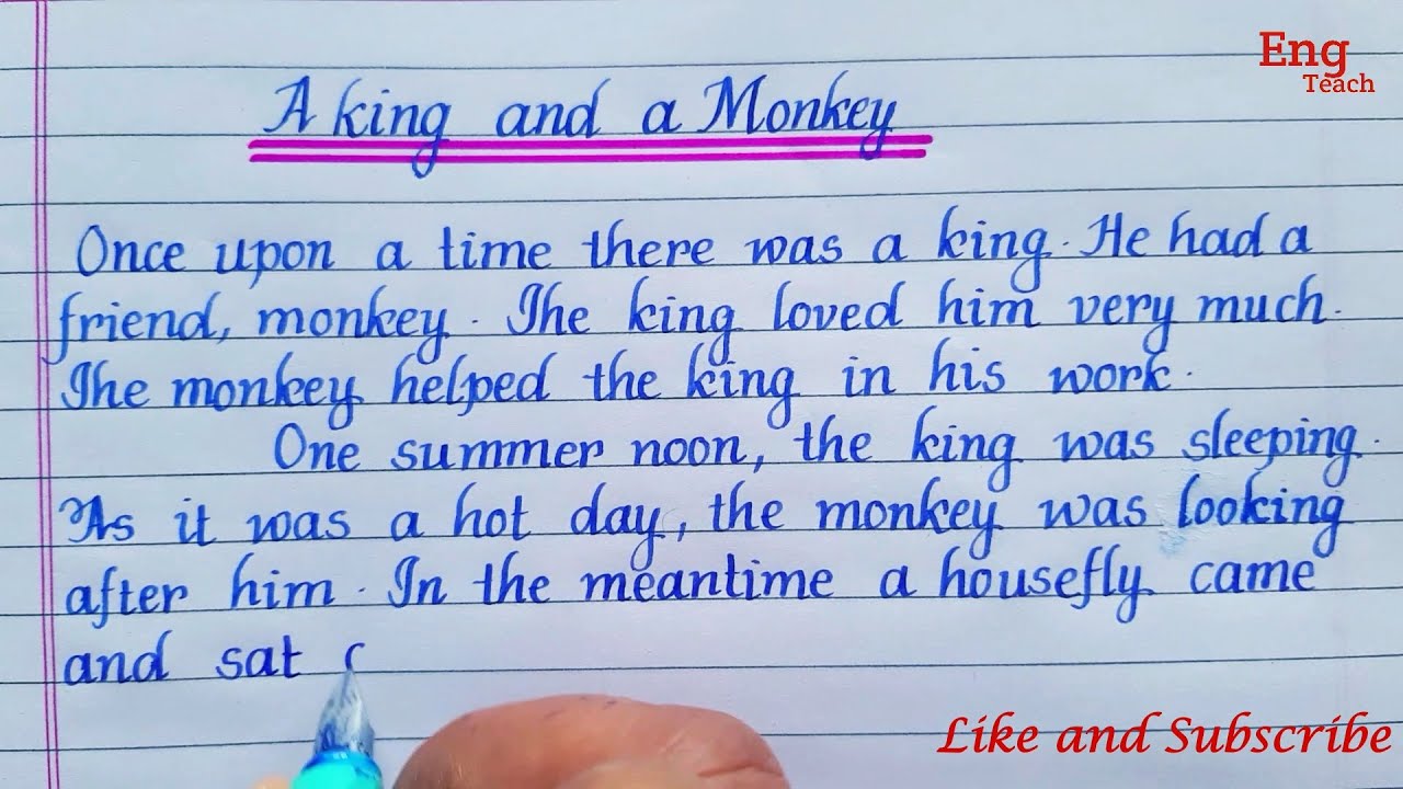 Story: A King and a Monkey| Story writing | English writing | Writing | moral story | Eng Teach