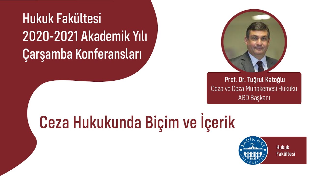 Prof. Dr. Tuğrul Katoğlu - Ceza Hukukunda Biçim ve İçerik