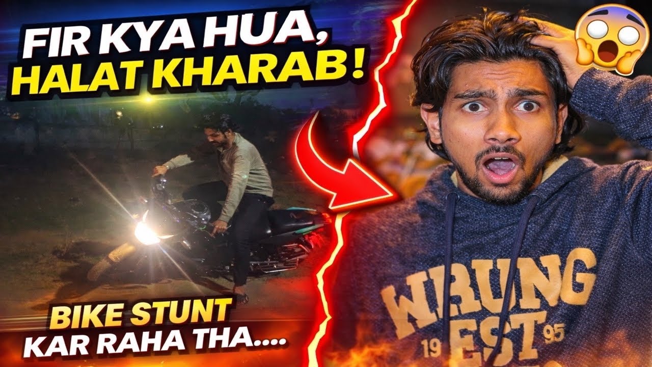 Aaj Toh Stunt Ke Chakkar Me Fas Gaya 😭💥|| Shubham Sharma vlogs || #vlog #bike 