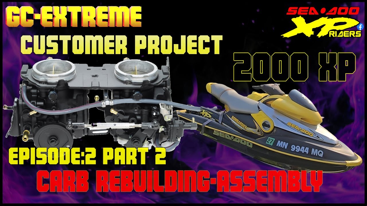 Customer Project: 2000 XP: E2 Part 2: Carb Assembly