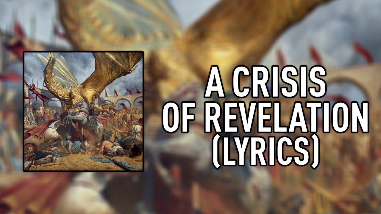 Trivium - A Crisis Of Revelation [LYRICS]