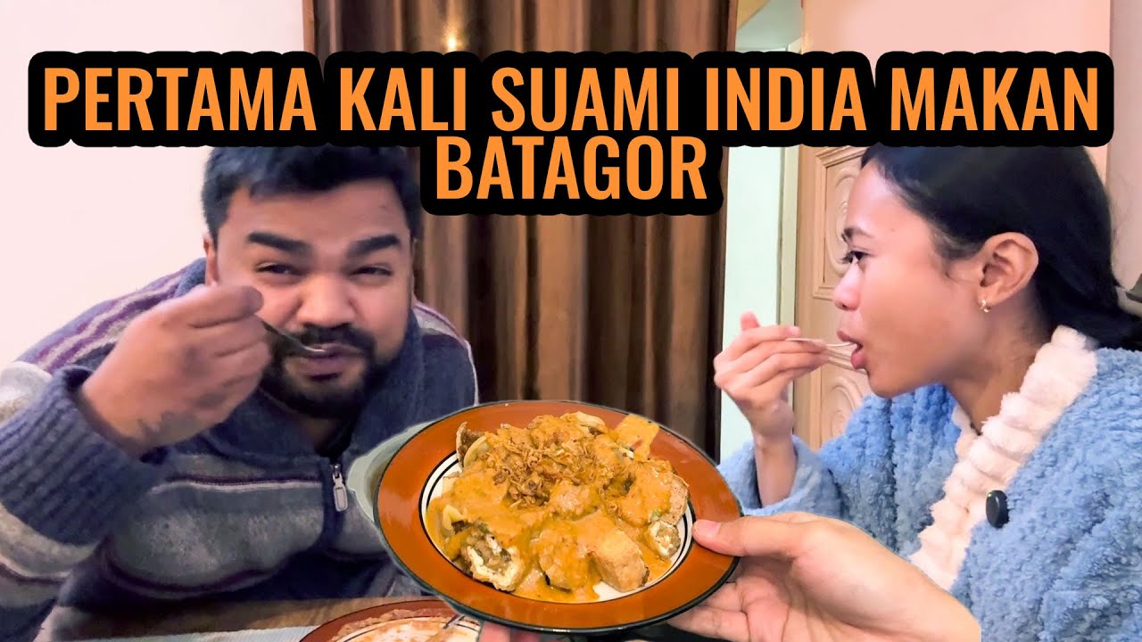 PERTAMA KALI SUAMI INDIA MAKAN BATAGOR ‼️ MASAK BATAGOR VEGETARIAN DI INDIA
