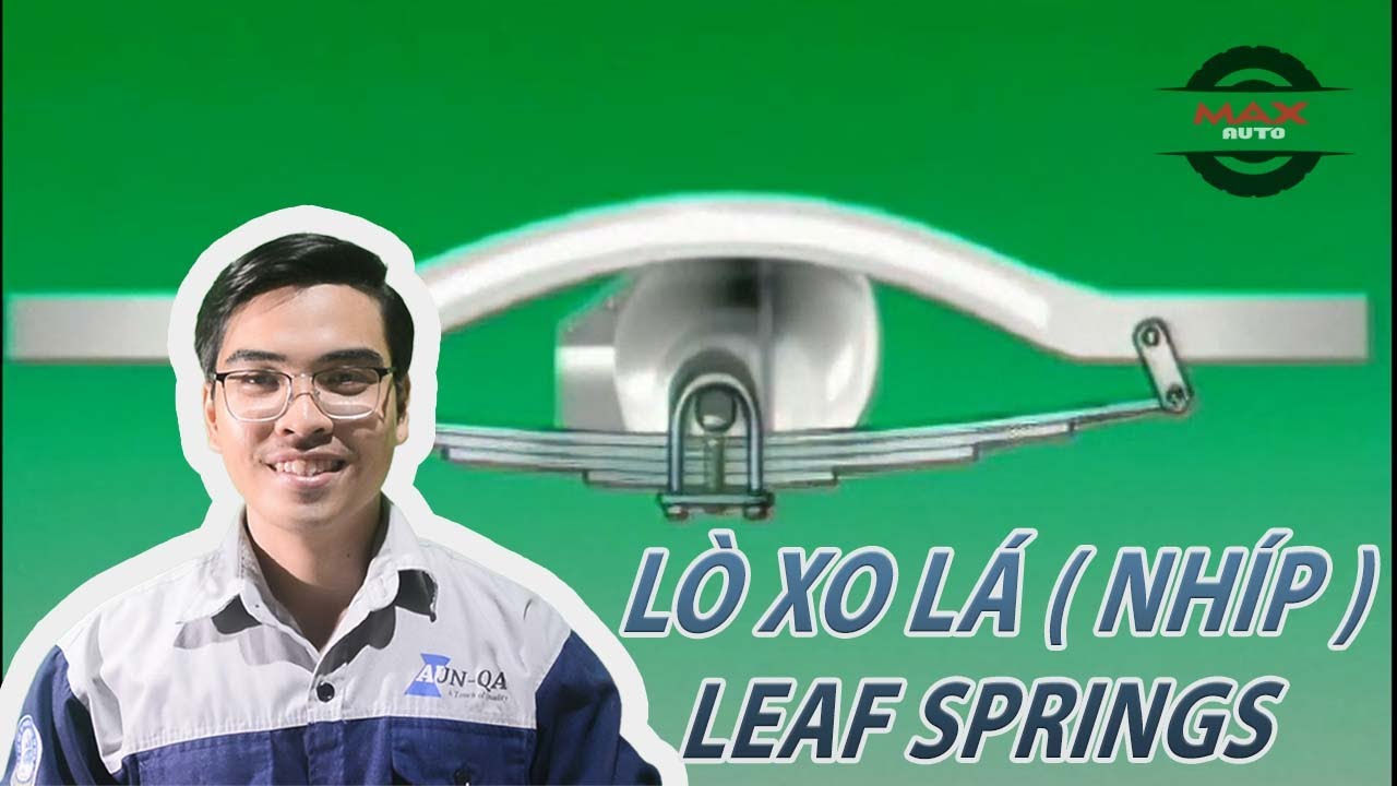 Lò xo lá - nhíp (Leaf springs) #6|MaxAuto #maxauto #ôtô #car #oto