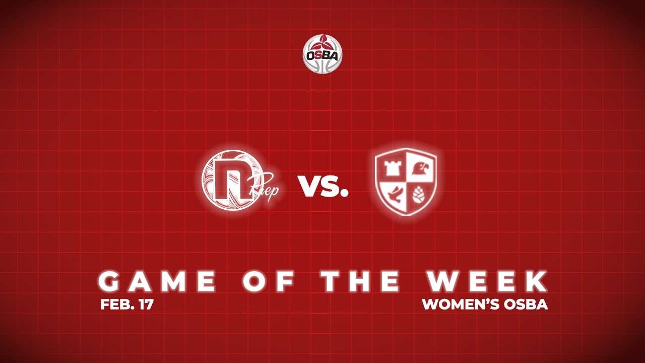 OSBA Women's GOTW - Fort Erie I.A. @ Niagara Prep  [2026-2-17]