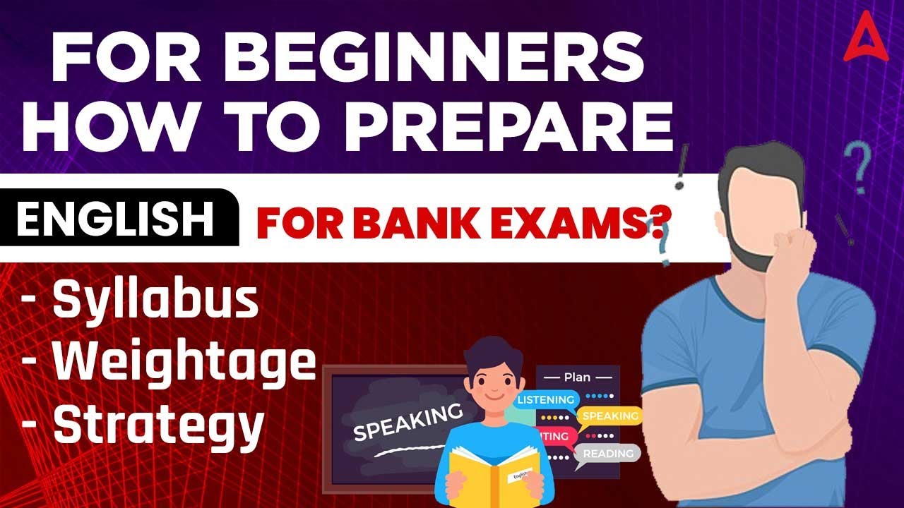 How to Prepare English for Bank Exams? Syllabus, Weightage & Preparation Strategy for Beginners