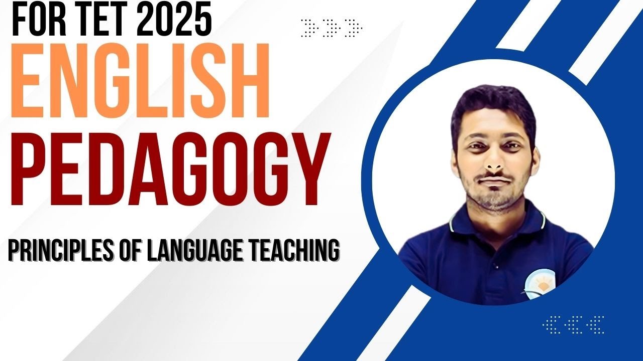 Principles of Language Teaching || English Pedagogy || T-TET 2025 ||   BY RAHUL SIR