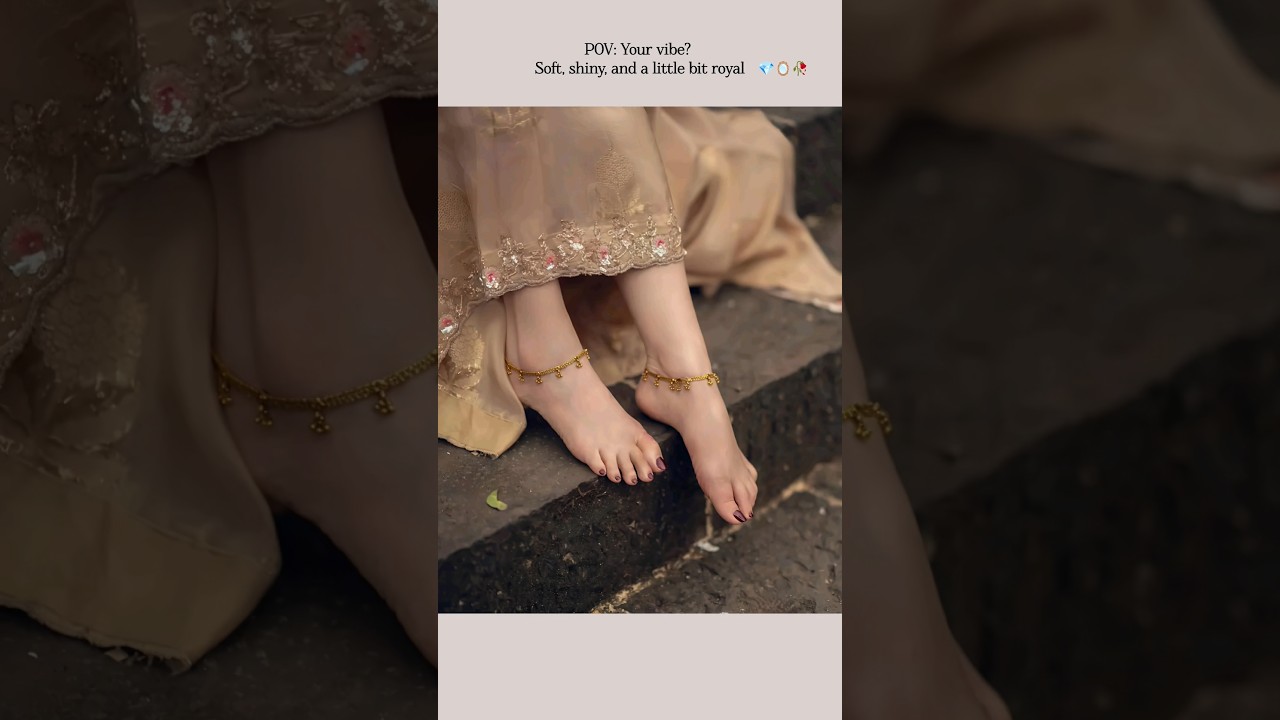 Pretty Payal Designs You'll Fall in Love With💍👣 #Fashion Feet Vibes Trend 2025 New Payal💗 #ytshorts
