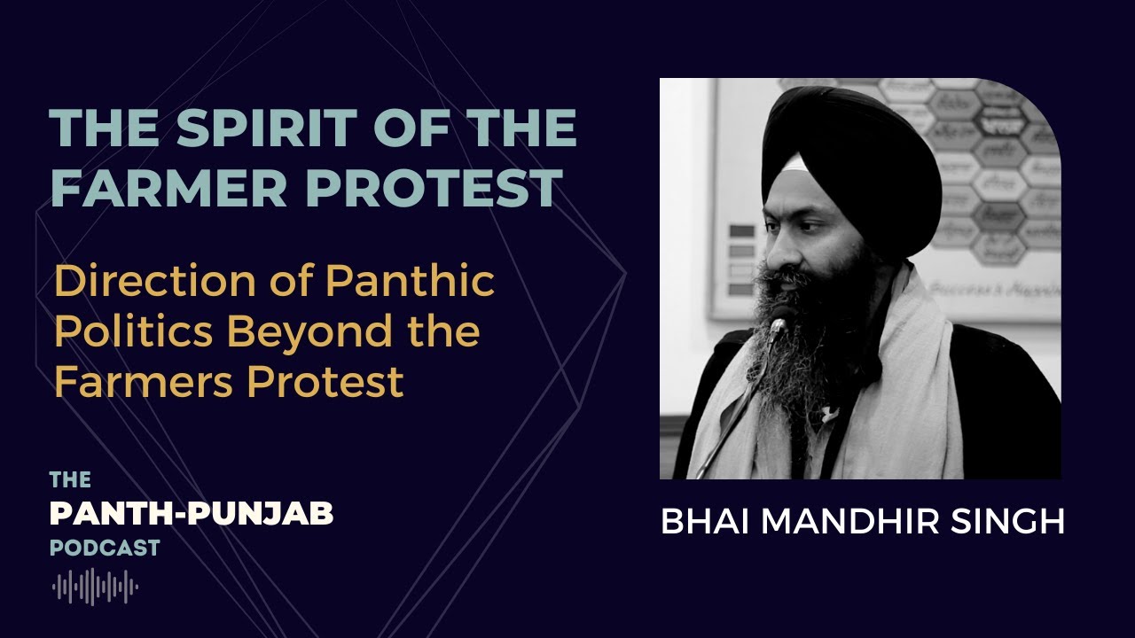 9. Direction of Panthic Politics Beyond the Farmers Protest