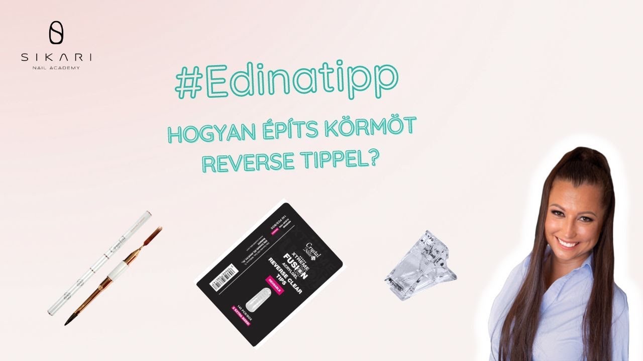 Hogyan építs körmöt Reverse tippel?🌟🚀💥 