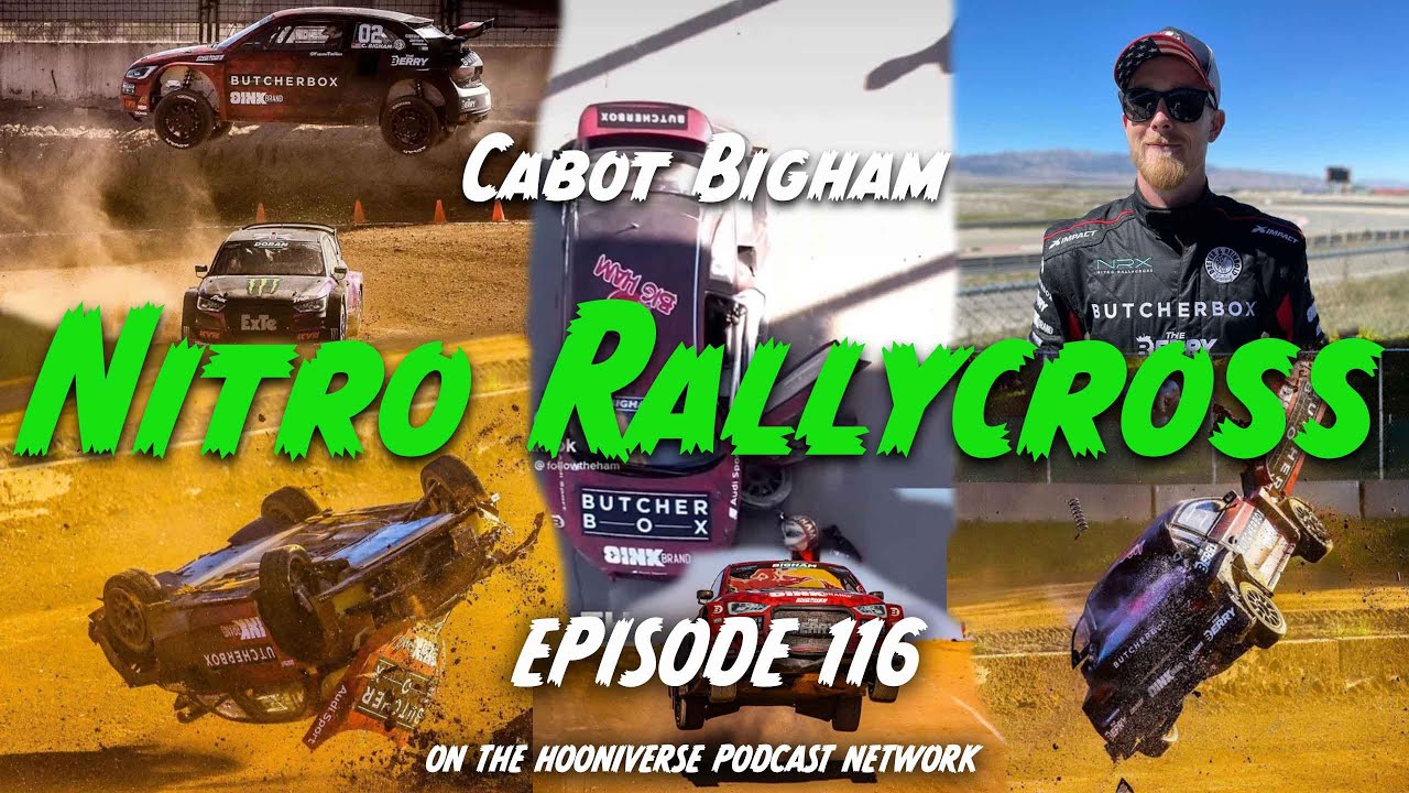 Cabot Bigham, Nitro Rallycross - Off The Road Again Podcast: Episode 116