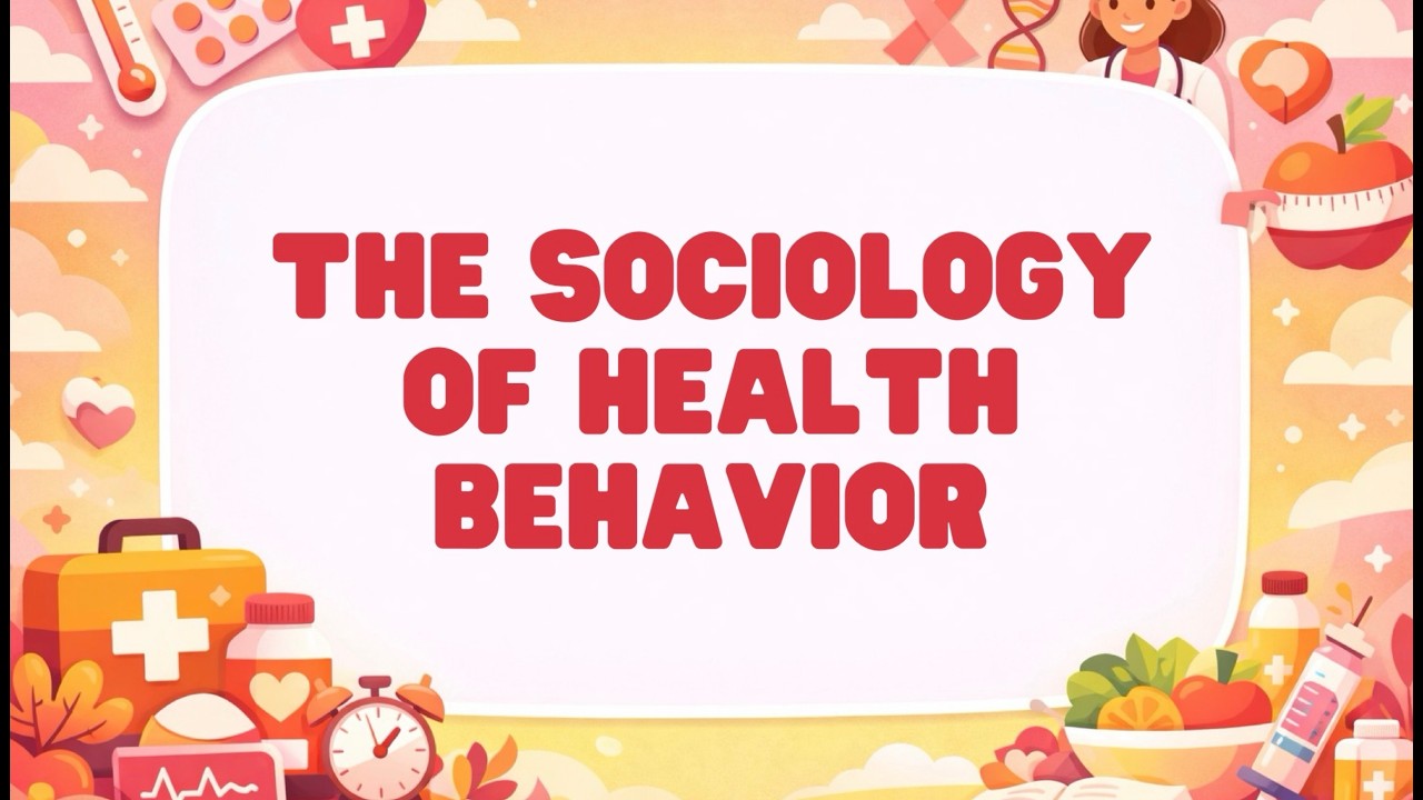 05 Sociology of Health Behavior